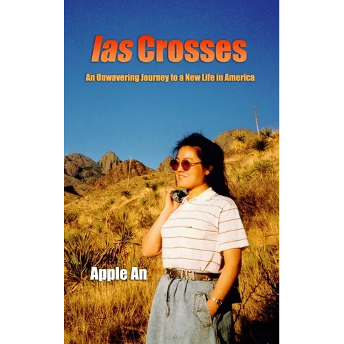 las Crosses: An Unwavering Journey to a New Life in America