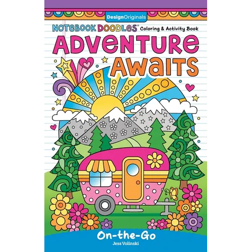 Notebook Doodles Adventure Awaits: Coloring and Activity Book