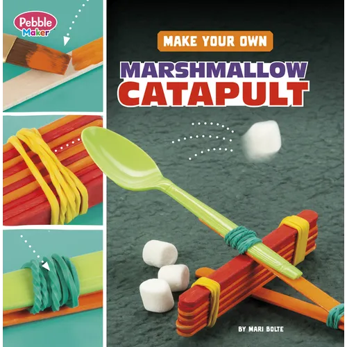 Make Your Own Marshmallow Catapult