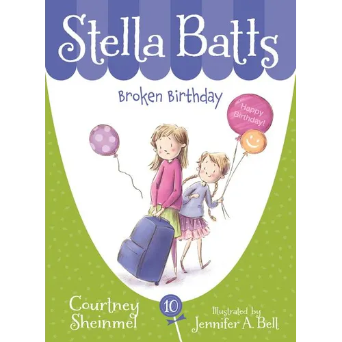 Stella Batts: Broken Birthday