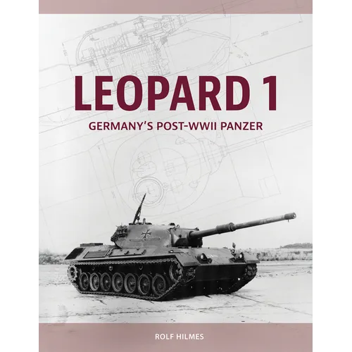 Leopard 1: Germany's Post-WWII Panzer