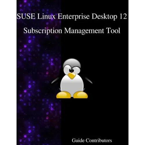 SUSE Linux Enterprise Desktop 12 - Subscription Management Tool