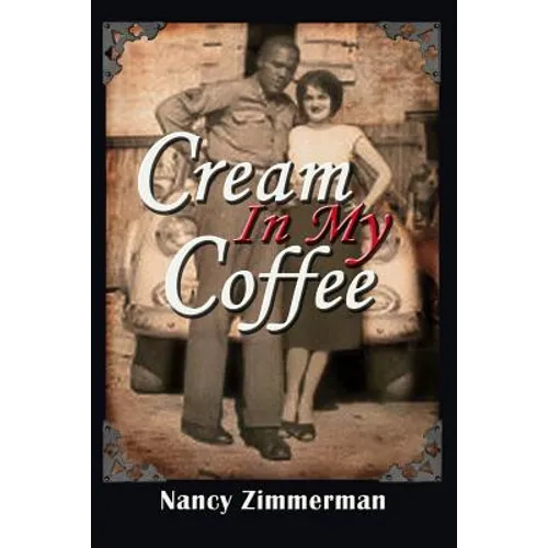 Cream in My Coffee