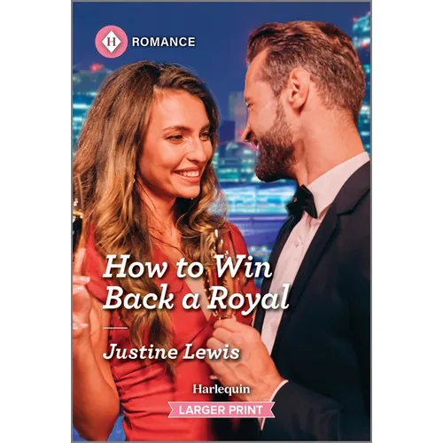 How to Win Back a Royal