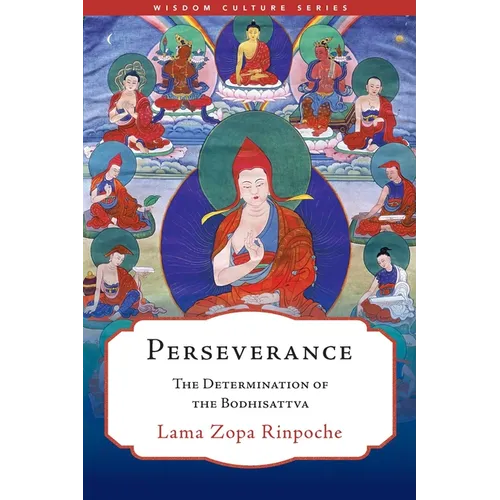 Perseverance: The Determination of the Bodhisattva