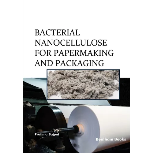 Bacterial Nanocellulose for Papermaking and Packaging