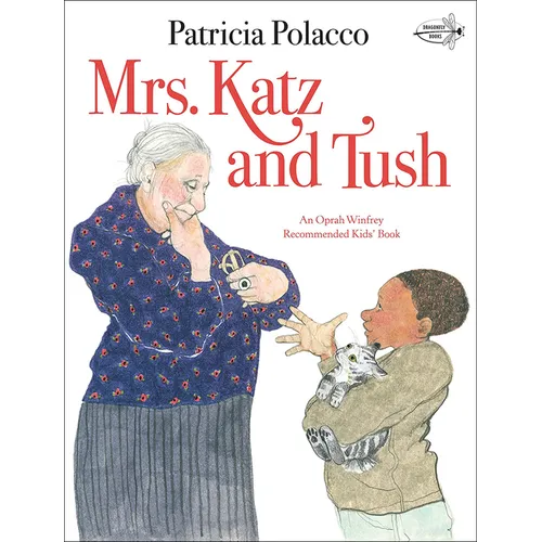 Mrs. Katz and Tush
