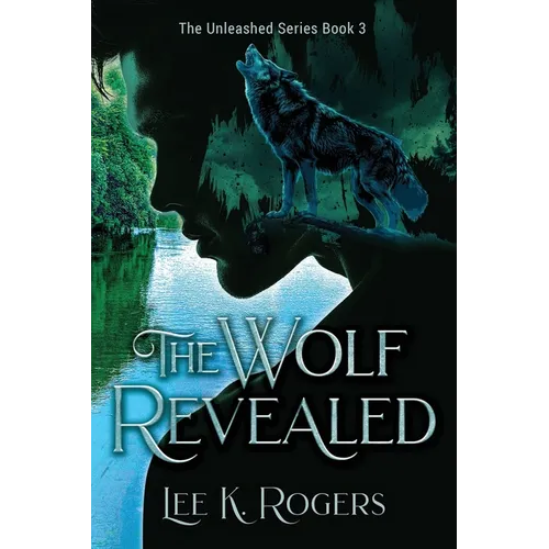 The Wolf Revealed