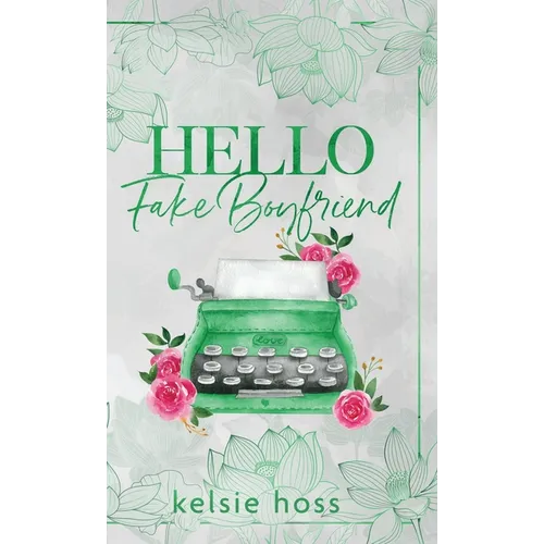 Hello Fake Boyfriend