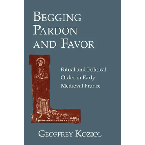 Begging Pardon and Favor: Catholic Revival, Society and Politics in 19th-Century Europe