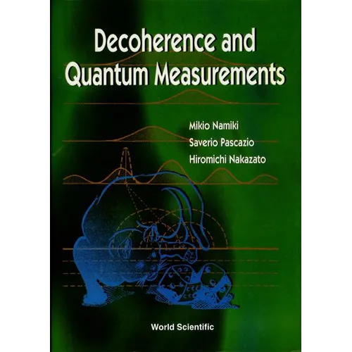 Decoherence & Quantum Measurements