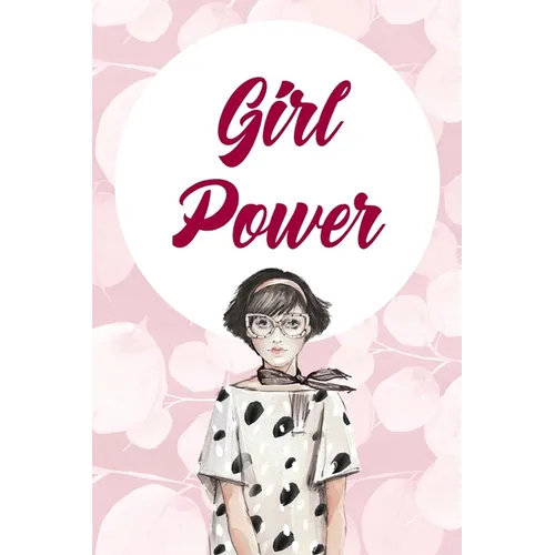 Girl Power.: 90 Days Diet&Fitness Tracker: Daily Activity and Fitness Tracker to Cultivate a Better You - 6" x 9" and 120 pages - s