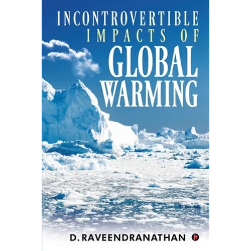 Incontrovertible Impacts of Global Warming
