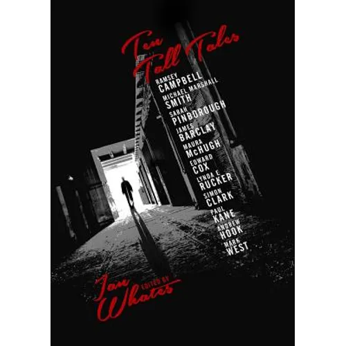 Ten Tall Tales: And Twisted Limericks