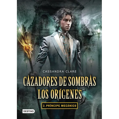 Cazadores de Sombras: Príncipe Mecánico / Clockwork Prince