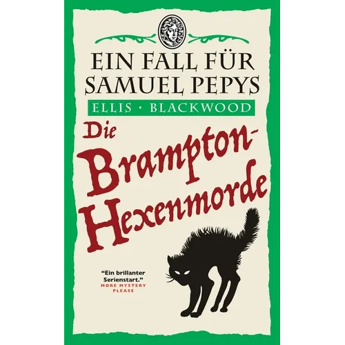 Die Brampton-Hexenmorde: Ein Fall für Samuel Pepys 1