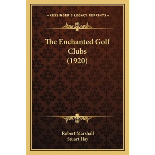 The Enchanted Golf Clubs (1920)