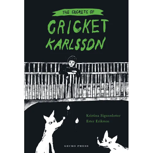 The Secrets of Cricket Karlsson