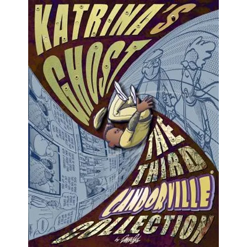 Katrina's Ghost: The Third Candorville Collection