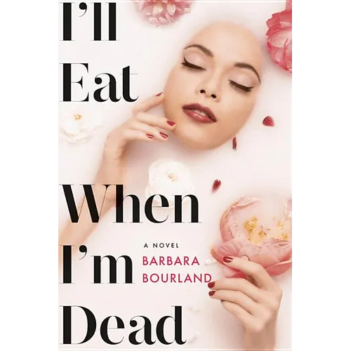 I'll Eat When I'm Dead