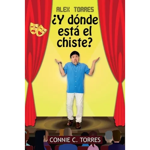 Alex Torres ¿Y Dónde Está El Chiste?