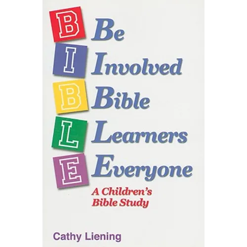 B.I.B.L.E.: A Children's Bible Study