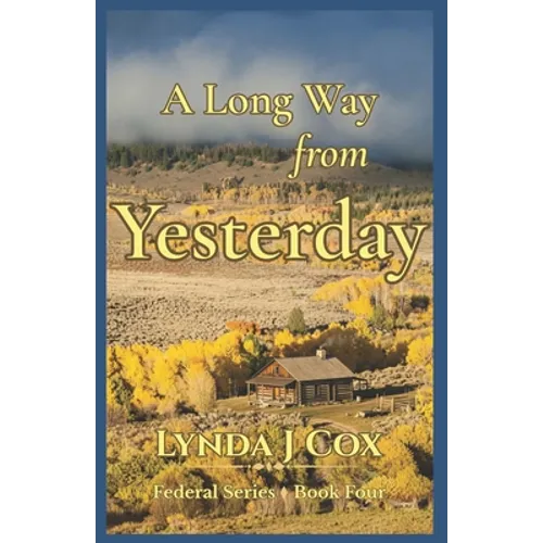 A Long Way from Yesterday
