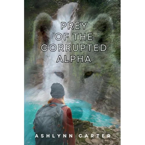 Prey of the Corrupted Alpha