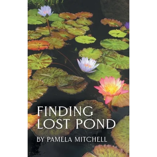 Finding Lost Pond