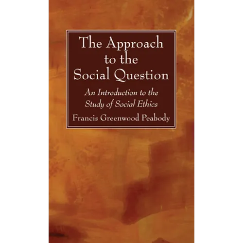The Approach to the Social Question