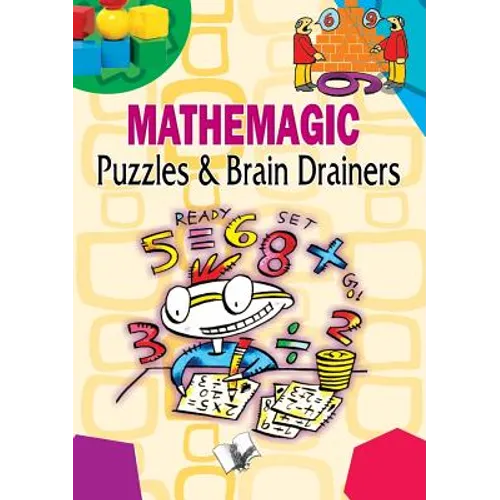 Mathemagic Puzzles and Brain Drainers