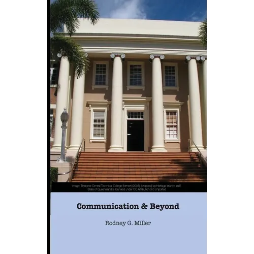 Communication & Beyond