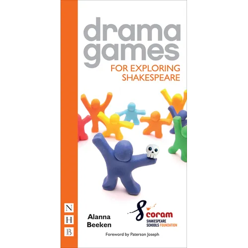Drama Games for Exploring Shakespeare
