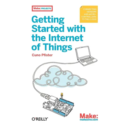 Getting Started with the Internet of Things