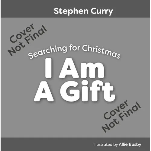 I Am a Gift: Searching for Christmas