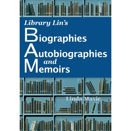 Library Lin's Biographies, Autobiographies, and Memoirs