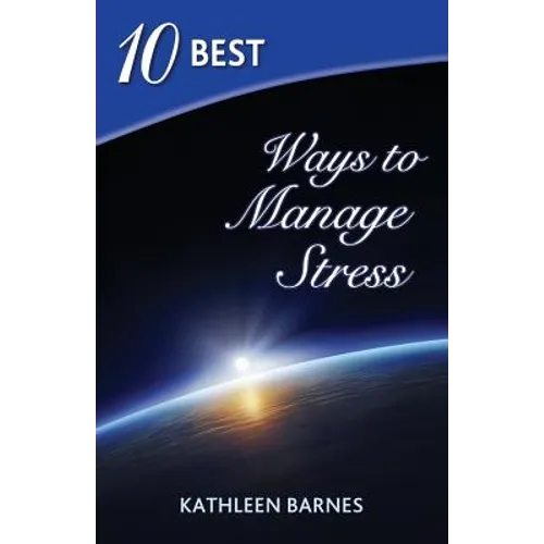 10 Best Ways to Manage Stress