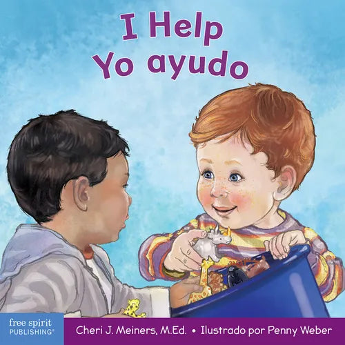 I Help / Yo Ayudo: A Book about Empathy and Kindness / Un Libro Sobre La Empat? Y La Amabilidad