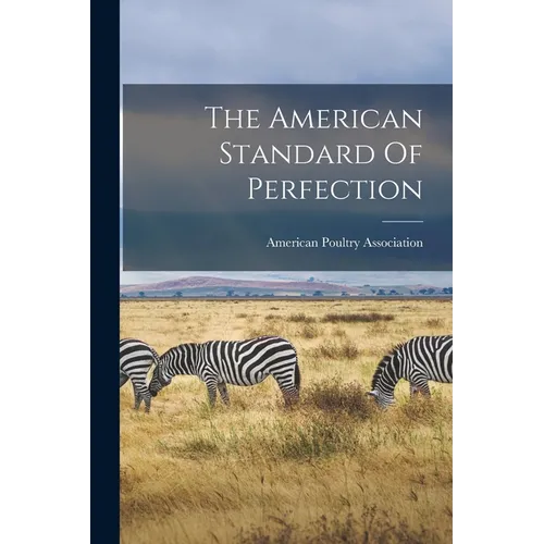 The American Standard Of Perfection