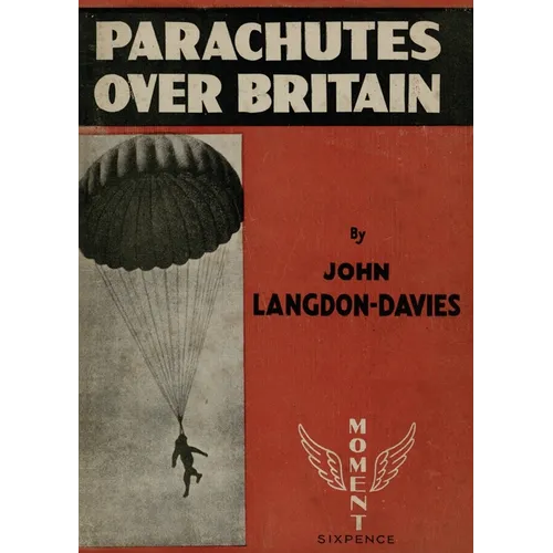 Parachutes Over Britain 1940