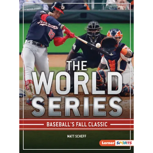 The World Series: Baseball's Fall Classic
