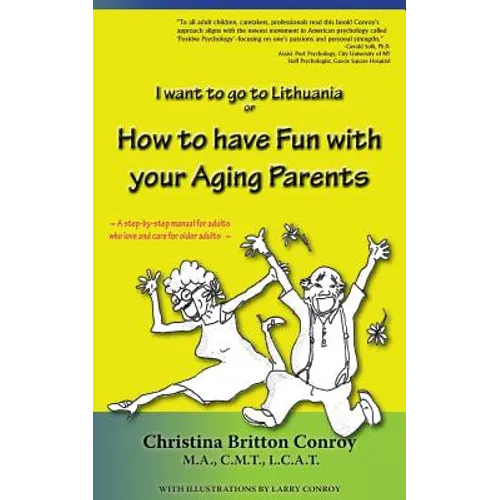 How to have Fun with your Aging Parents: I want to go to Lithuania