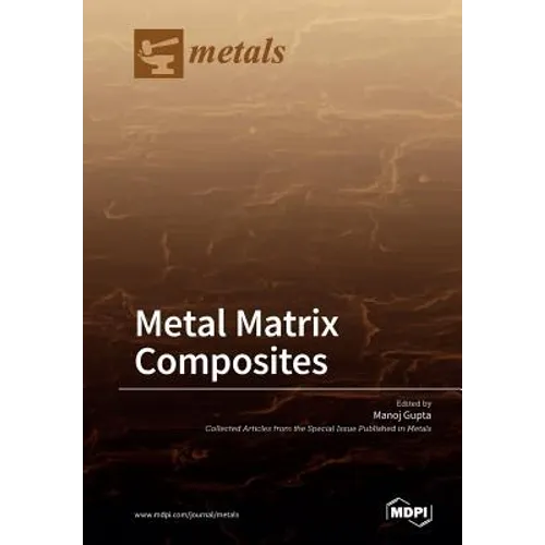 Metal Matrix Composites
