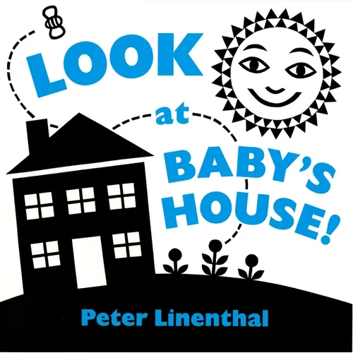 Look at Baby's House: A High Contrast Board Book