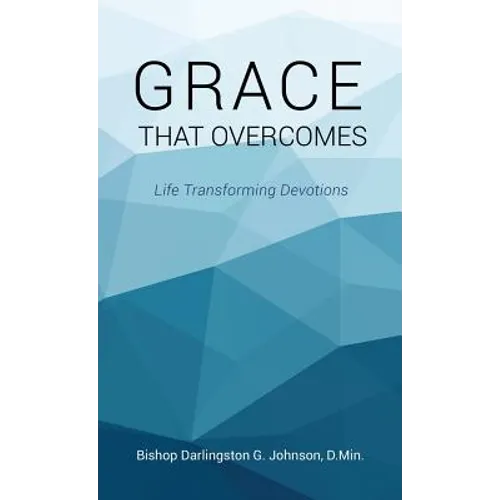 Grace That Overcomes