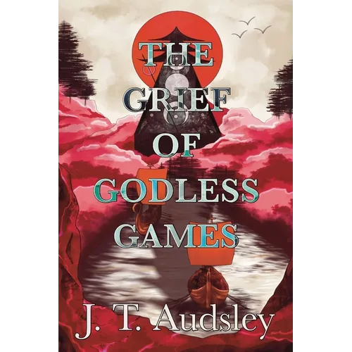 The Grief Of Godless Games