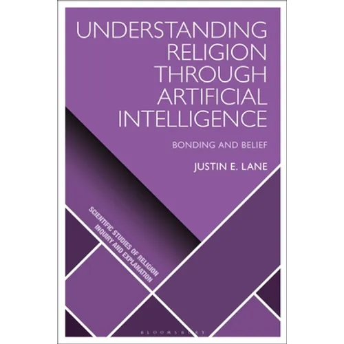 Understanding Religion Through Artificial Intelligence: Bonding and Belief