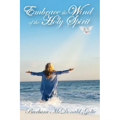 Embrace the Wind of the Holy Spirit