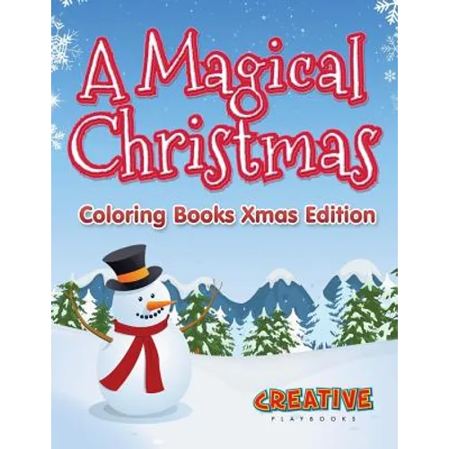 A Magical Christmas - Coloring Books Xmas Edition