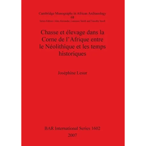 Chasse et élevage dans la Corne de l'Afrique entre le Néolithique et les temps historiques